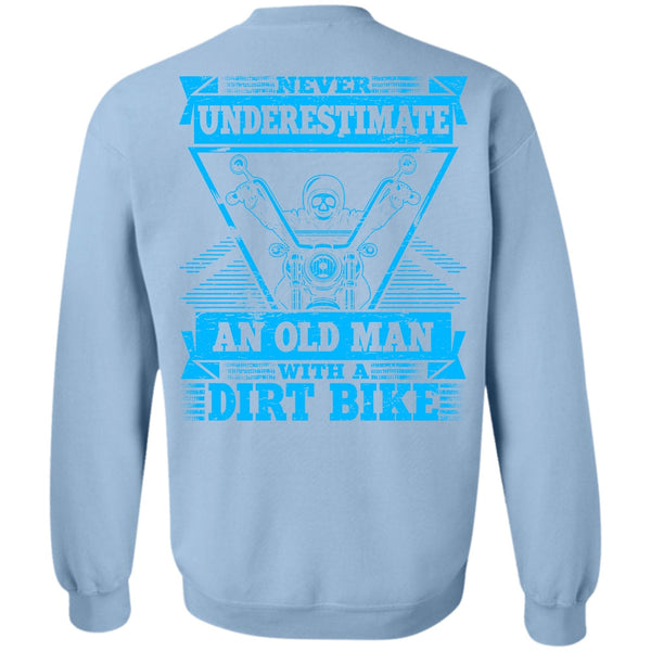 I Love Biking T Shirt, Old Man With A Dirt Bike Sweatshirt