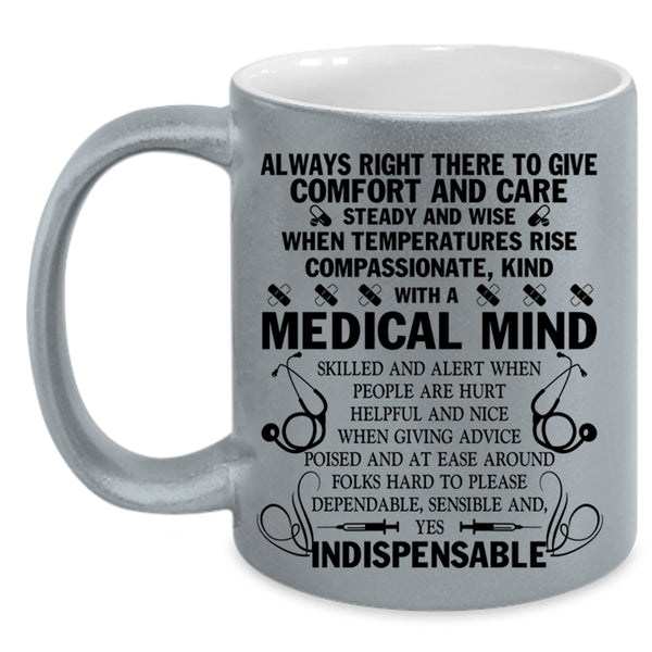 Cool Nurses Coffee Mug, Kind With A Medical Mind Skilled Accent Mug