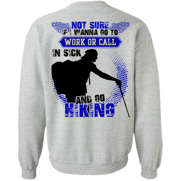 I Love Hiking T Shirt, Go Hiking Sweatshirt