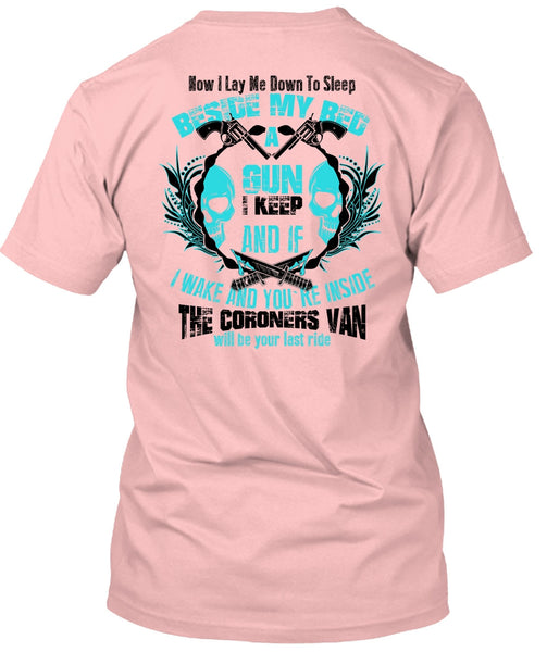 Beside My Bed A Gun T Shirt, I Love Gunning T Shirt