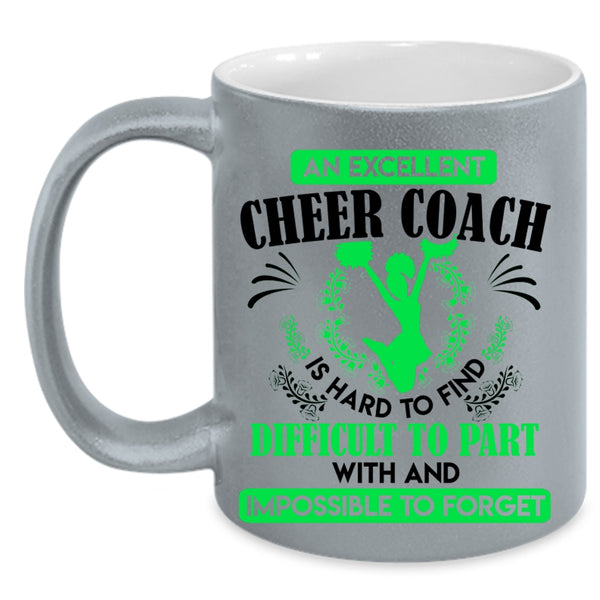 Cute Cheer Coach Coffee Mug, An Excellent Cheer Coach Accent Mug