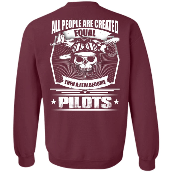 A Few Become Pilots T Shirt, I Love Pilot Sweatshirt