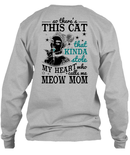 Calls Me Meow Mom T Shirt, I Love Mom T Shirt