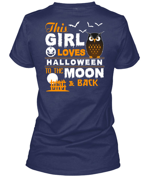 This Girl Loves Halloween To The Moon And Back T Shirt, I Love You Pumpkin T Shirt