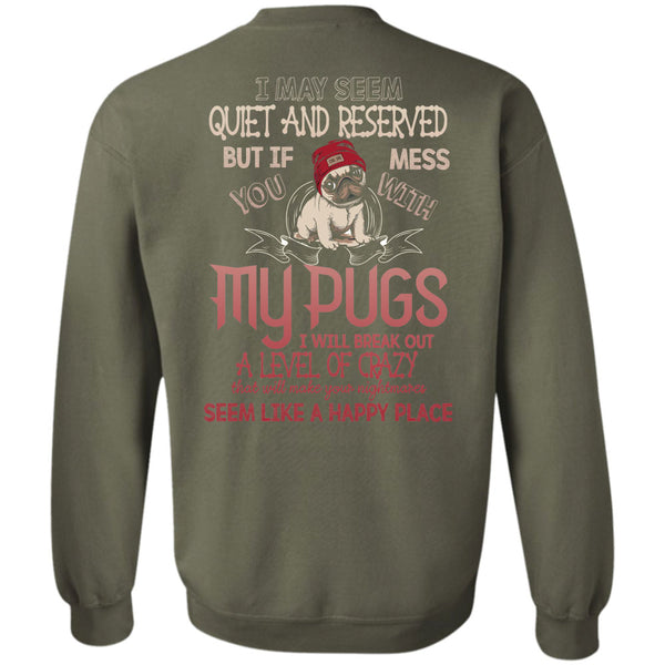 Break Out A Level Of Crazy T Shirt, I Love Dogs Sweatshirt
