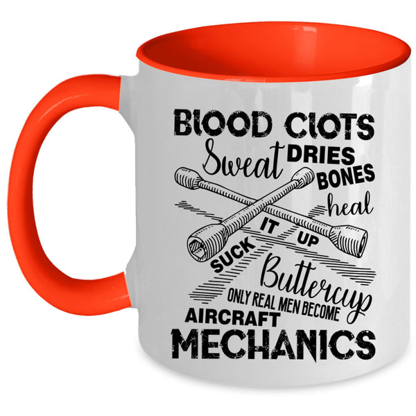 Cool Coffee Mug, Only Real Men Become Aircraft Mechanics Accent Mug