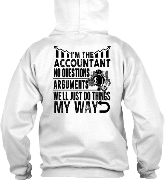 I'm The Accountant T Shirt, I Love Accountant T Shirt