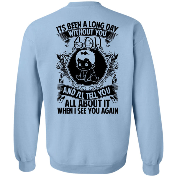 I Love Son T Shirt, Long Day Without You Son Sweatshirt