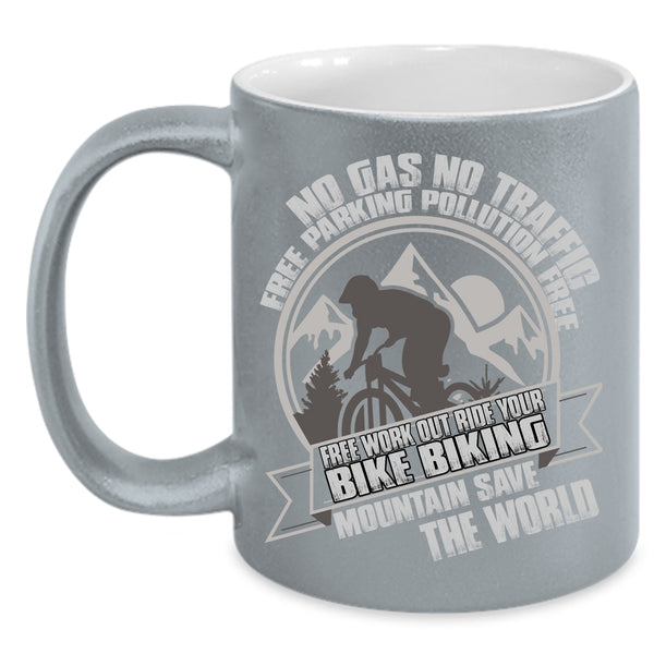 Ride Your Bike Coffee Mug, Biking Mountain Save The World Coffee Cup