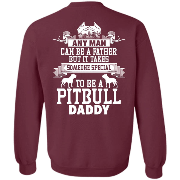 Can Be A Father T Shirt, I Love My Dog Sweatshirt