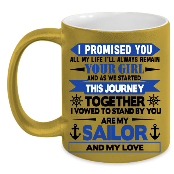 Cool Gift For Sailor Coffee Mug, My Sailor And My Love Accent Mug