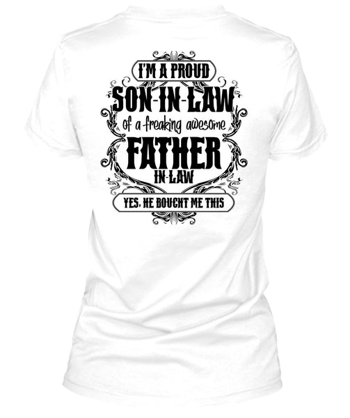 I'm A Proud Son In Law T Shirt, I Love Papa T Shirt