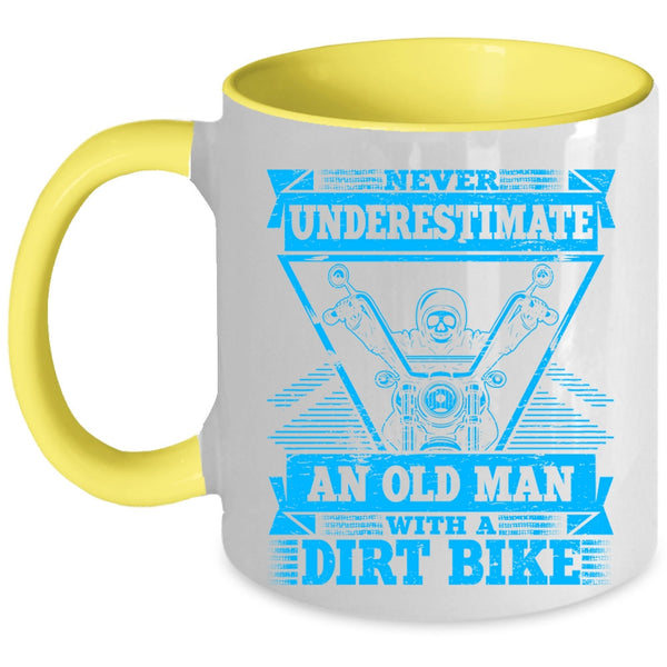 An Old Man With A Dirt Bike Coffee Mug, Never Underestimate Accent Mug