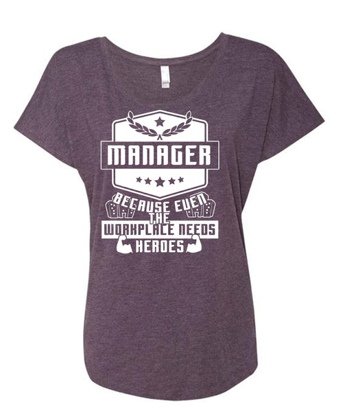 Being A Manager T Shirt, I Love My Life T Shirt, Cool Shirt (Ladies' Triblend Dolman Sleeve)