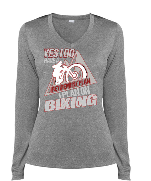 I Plan On Biking T Shirt, Retirement Plan T Shirt, Cool Shirt (Ladies LS Heather V-Neck)