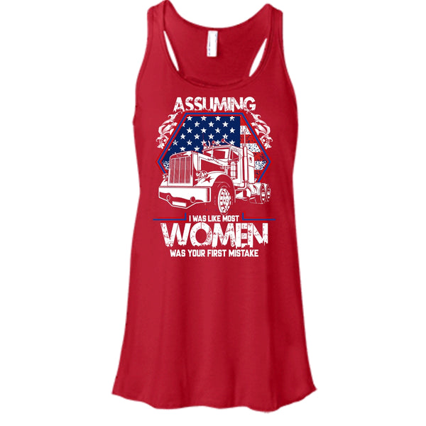 Assuming I Was Like Most Women T Shirt, Was Your First Mistake Tank Top