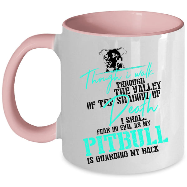 Gift For Pitbull Lovers Coffee Mug, My Pitbull Is Guarding My Back Accent Mug