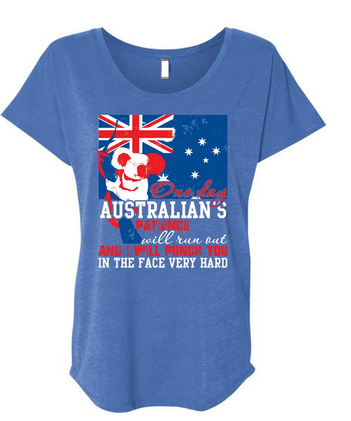 On Day Australian's Patience T Shirt, Being A Veteran T Shirt, Cool Shirt (Ladies' Triblend Dolman Sleeve)