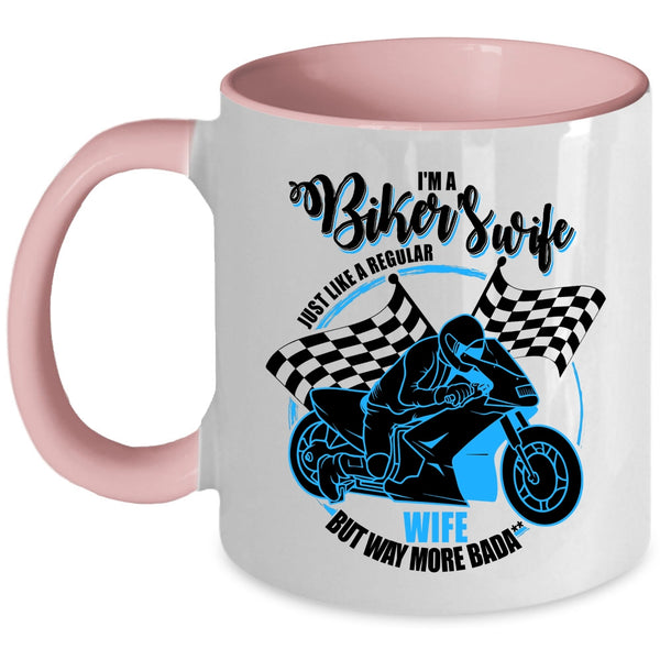 Cool Gift For Biker's Wife Coffee Mug, I'm A Biker's Wife Accent Mug