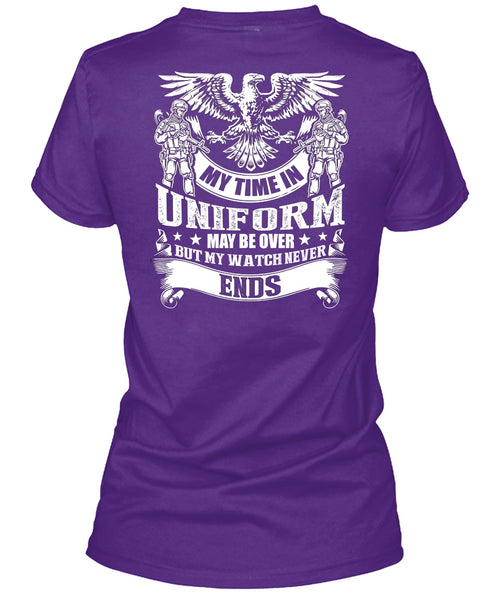 My Time In Uniform T Shirt, Being A Veteran T Shirt