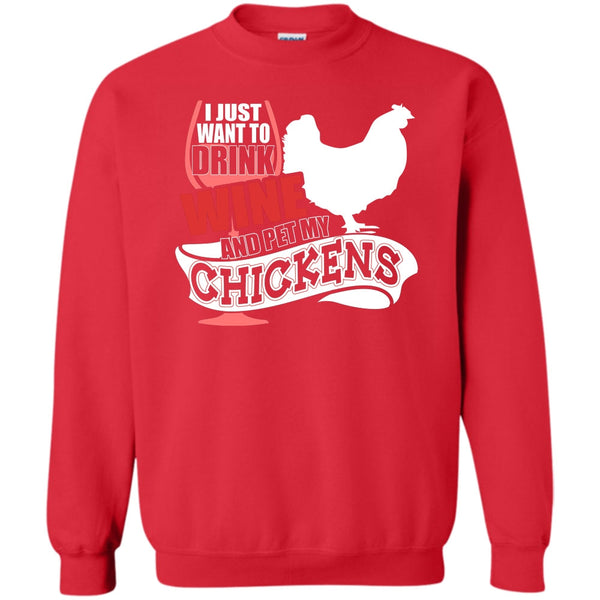 Pet My Chickens T Shirt, I Love My Chickens Sweatshirt