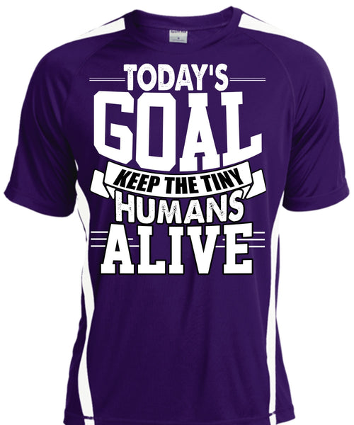 Today's Goal Keep The Tiny Humans Alive T Shirt, Being A Son T Shirt, Cool Shirt