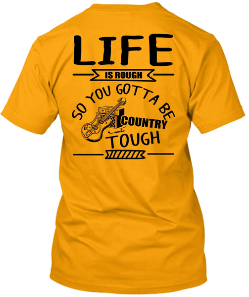 Life Is Rough T Shirt, I Love Guitar T Shirt