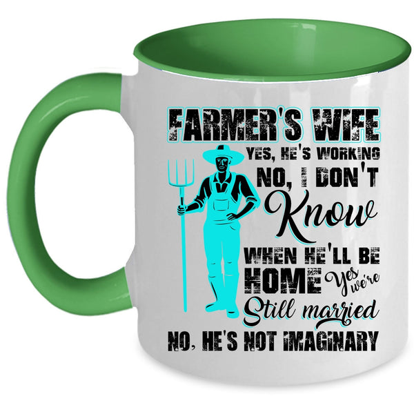 Cool Gift For Farmer's Wife Coffee Mug, Farmer's Wife Accent Mug