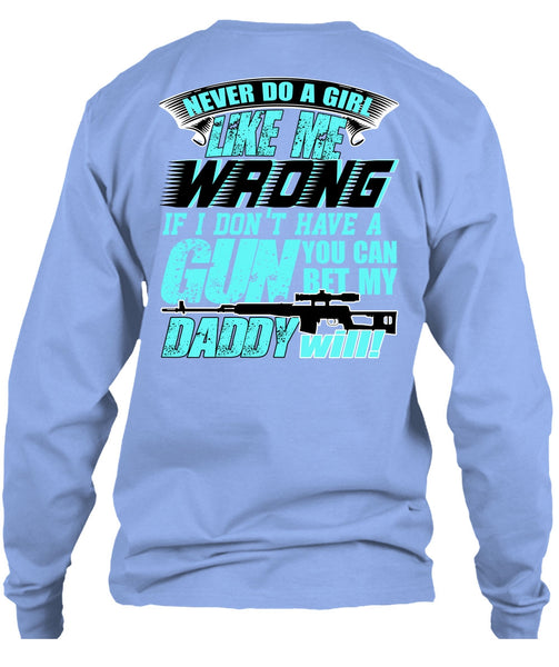 You Can Bet My Daddy Will T Shirt, I Love Gunning T Shirt