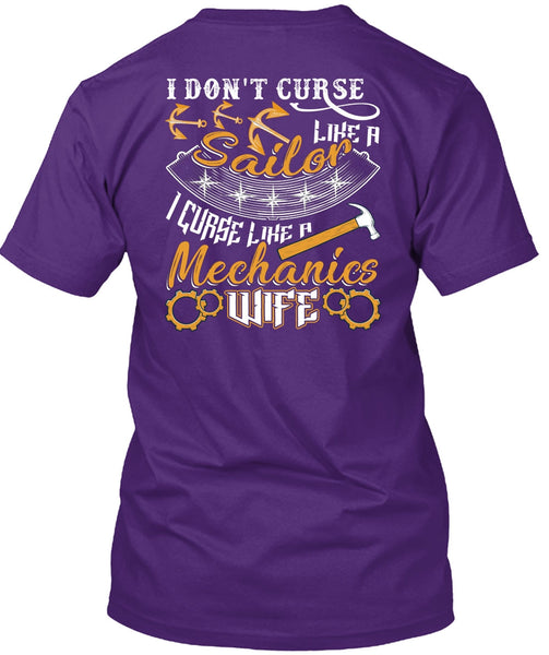 I Don't Curse Like A Sailor T Shirt, Like A Mechanics Wife T Shirt