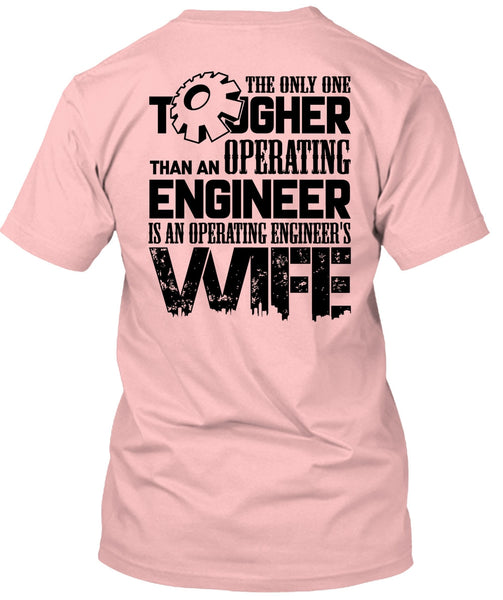 Operating Engineer's Wife T Shirt, Being A Husband T Shirt