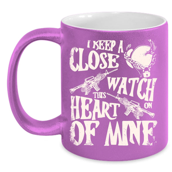 I Keep A Close Watch On Coffee Mug, This Heart Of Mine Coffee Cup