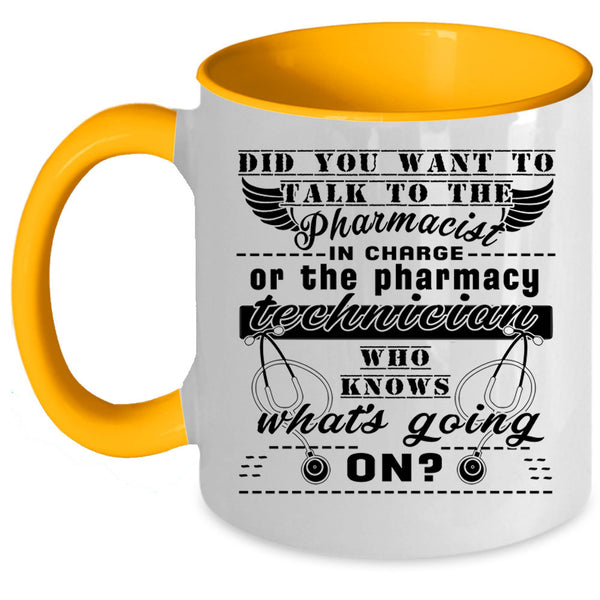The Pharmacy Technician Coffee Mug, The Pharmacist Accent Mug
