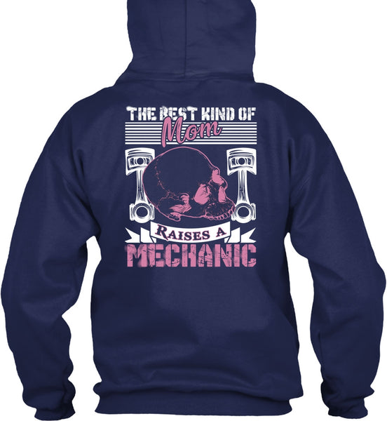 Mom Raises A Mechanic T Shirt, Being A Mechanic T Shirt