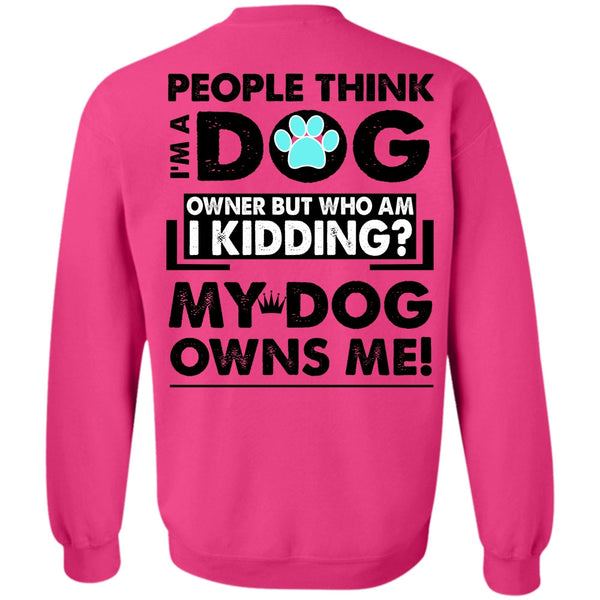 I Love My Dog T Shirt, I'm A Dog Sweatshirt