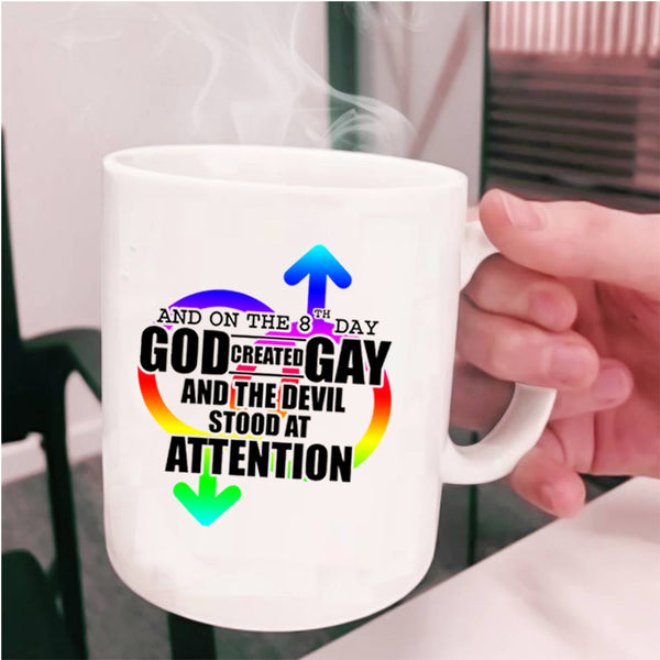 Funny Gay Coffee Mug, On 8th Day God Created Gay Cup