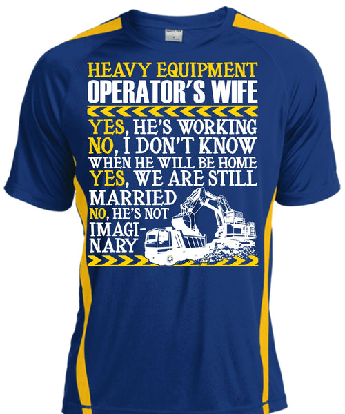 Heavy Equipment Operator's Wife T Shirt, We Are Still Married T Shirt, Cool Shirt