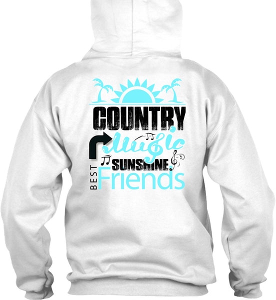 Country Music Sunshine Best Friends T Shirt, I Love Music T Shirt