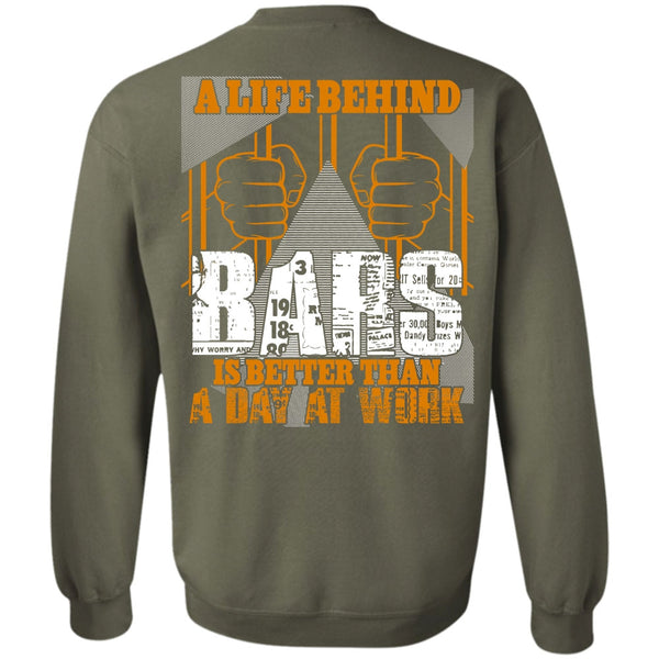 Day At Work T Shirt, Being A Biker Sweatshirt