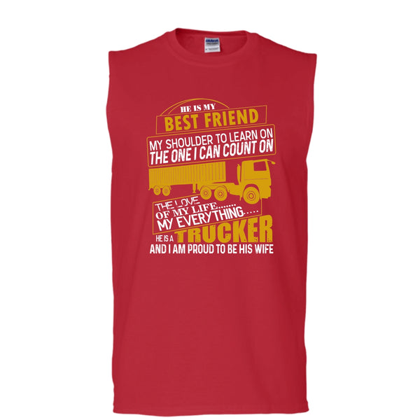 He Is My Best Friend T Shirt, He Is A Trucker Tank Top (Men's Cotton Sleeveless)
