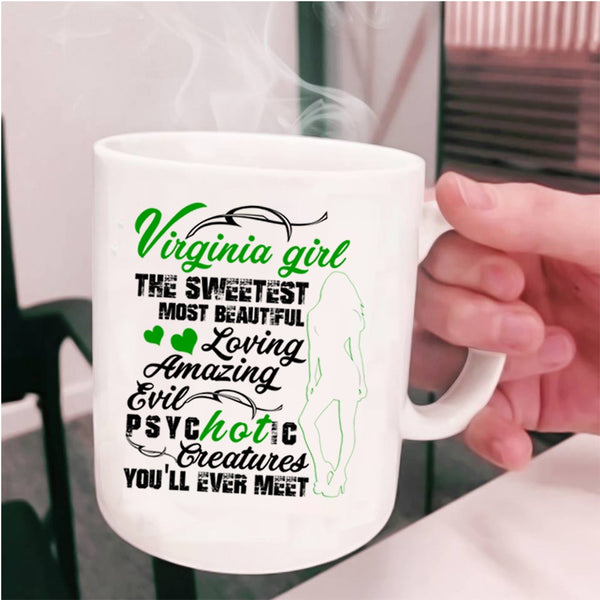 The Most Beautiful Girls Coffee Mug, Virginia Girl Cup