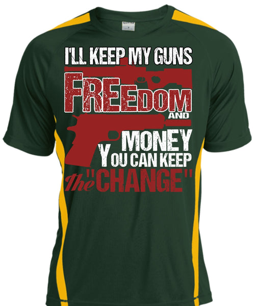 I'll Keep My Guns T Shirt, Freedom And Money T Shirt, Cool Shirt