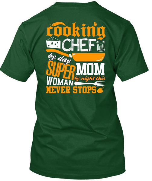 Cooking Chef By Day T Shirt, Mom By Night T Shirt