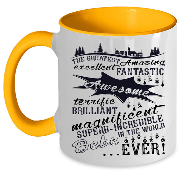 Cute Couple Coffee Mug, The Greatest Amazing Bebe Ever Accent Mug