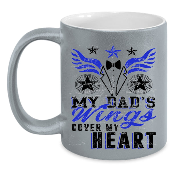 Gift For My Dad Coffee Mug, My Dad's Wings Cover My Heart Accent Mug