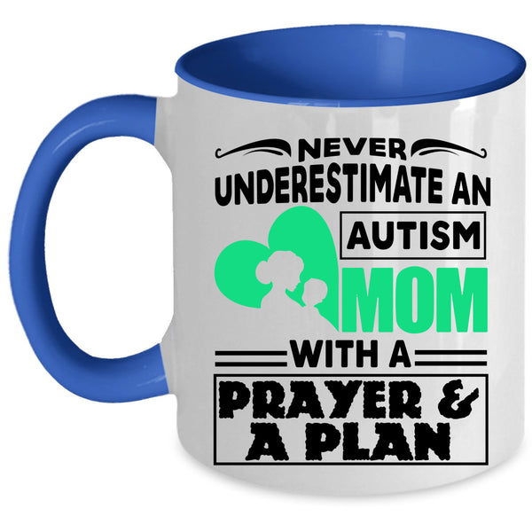 Cute Mom Coffee Mug, An Autism Mom With A Prayer And A Plan Accent Mug