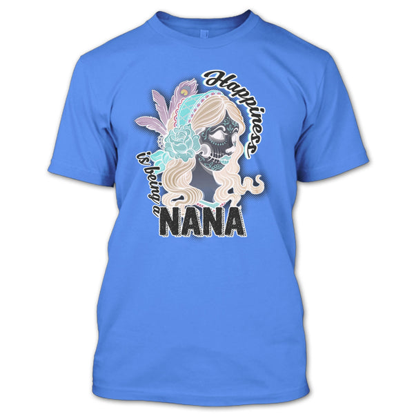 Happiness Is Being A Nana T Shirt, Gift For Nana T Shirt