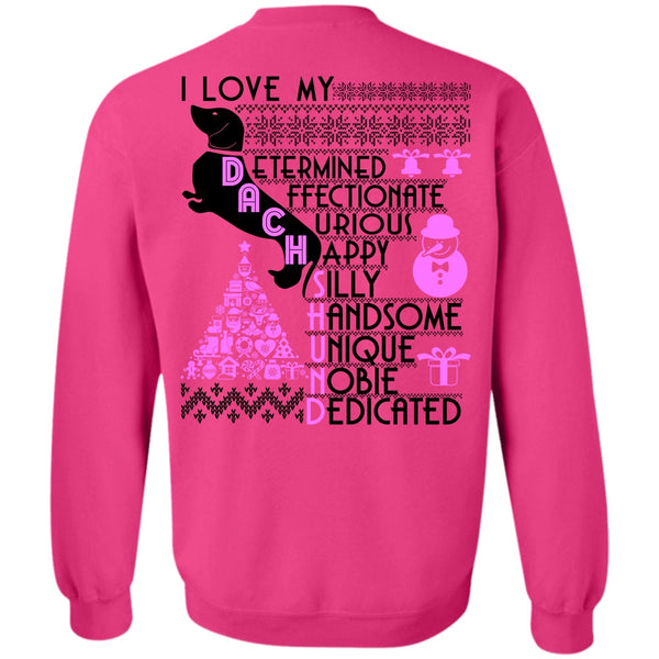 I Love My Dog T Shirt, I Love My Dachshund Sweatshirt