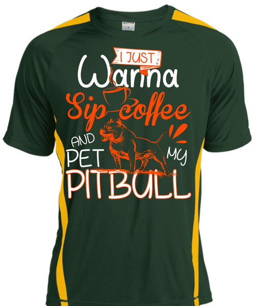I Just Wanna Sip Coffee T Shirt, Pet My Pit Bull T Shirt, Cool Shirt