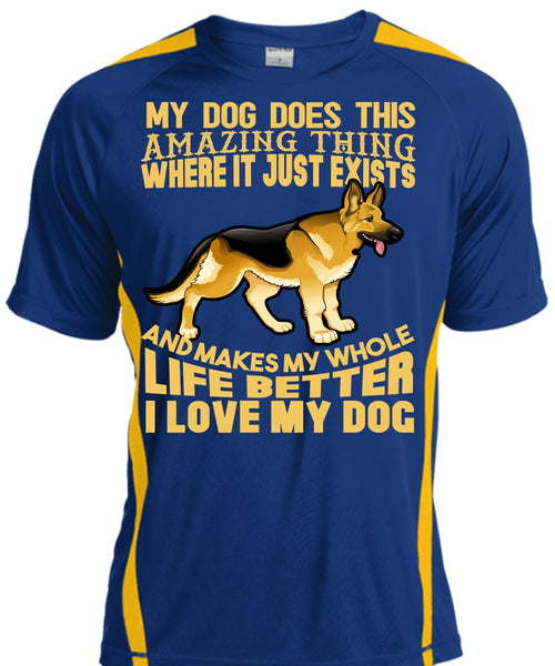 I Love My Dog T Shirt, My Dog Does This Amazing T Shirt, Cool Shirt